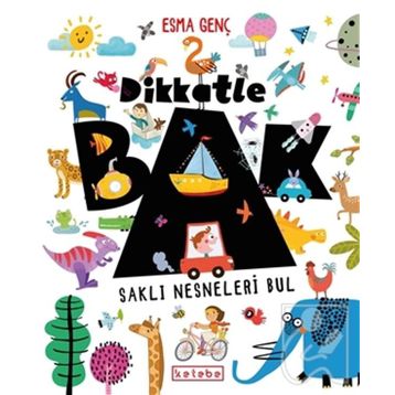 Dikkatle Bak - Esma Genç