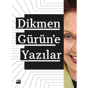 Dikmen Gürüne Yazılar - Kolektif