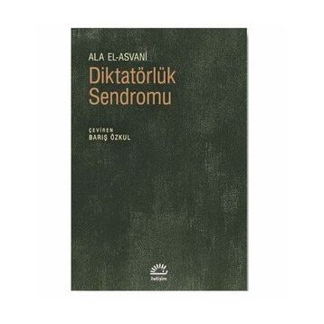 Diktatörlük Sendromu - Ala El Asvani