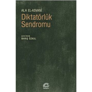 Diktatörlük Sendromu - Ala El Asvani