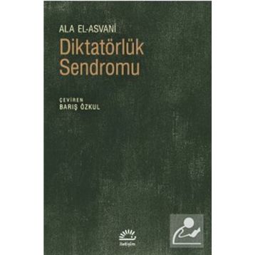 Diktatörlük Sendromu - Ala El Asvani