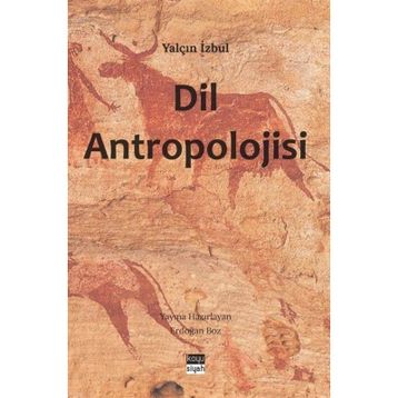 Dil Antropolojisi - Yalçın İzbul