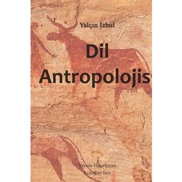 Dil Antropolojisi - Yalçın İzbul