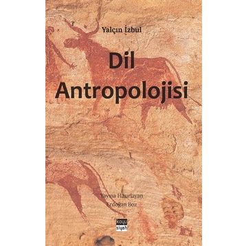 Dil Antropolojisi - Yalçın İzbul