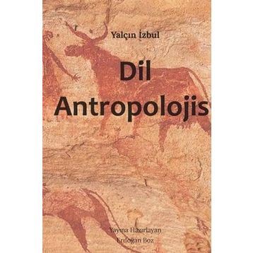 Dil Antropolojisi - Yalçın İzbul