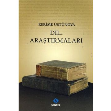 DIL ARAŞTIRMALARI - KERIME ÜSTÜNOVA