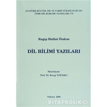 Dil Bilimi Yazıları - Ragıp Hulusi Özdem
