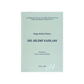 Dil Bilimi Yazıları - Ragıp Hulusi Özdem