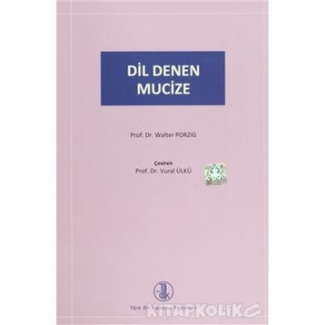 Dil Denen Mucize - Walter Porzig