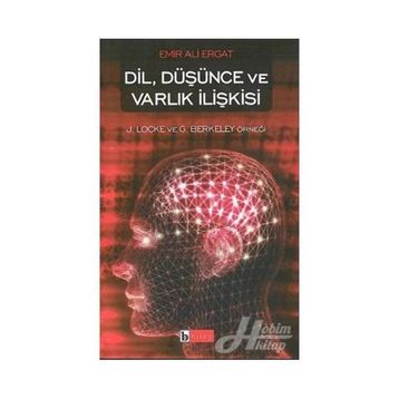 DIL, DÜŞÜNCE VE VARLIK İLİŞKİSİ - EMIR ALI ERGAT