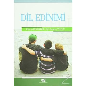 Dil Edinimi - Işıl Gamze Yıldız Emre Güvendir