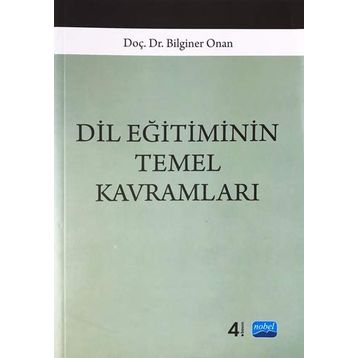 DIL EĞITIMININ TEMEL KAVRAMLARI - BILGINER ONAN