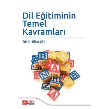 DIL EĞITIMININ TEMEL KAVRAMLARI - BILGINER ONAN