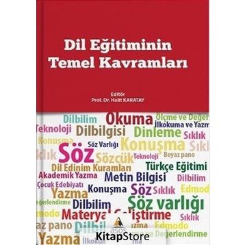 Dil Eğitiminin Temel Kavramları - Halit Karatay