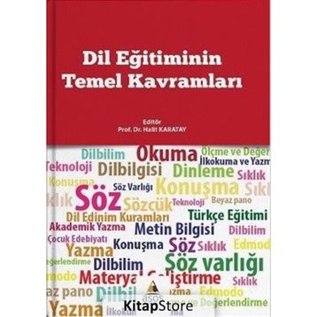 Dil Eğitiminin Temel Kavramları - Halit Karatay