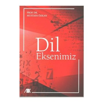 Dil Eksenimiz - Mustafa Özkan