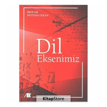Dil Eksenimiz - Mustafa Özkan