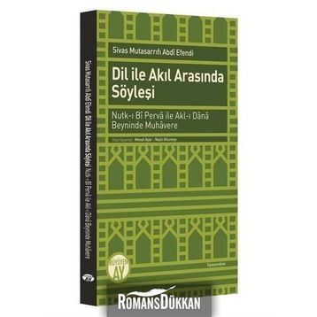 Dil İle Akıl Arasında Söyleşi - Mesut Ayar