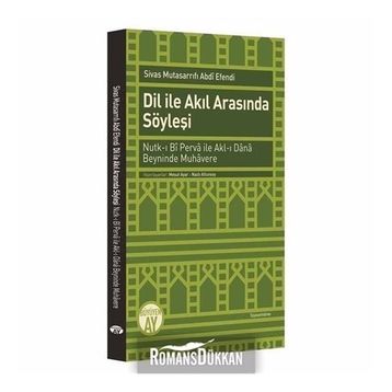 Dil İle Akıl Arasında Söyleşi - Mesut Ayar