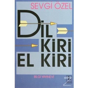 DIL KIRI EL KIRI - SEVGI ÖZEL