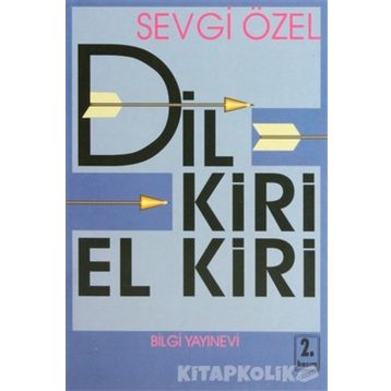 DIL KIRI EL KIRI - SEVGI ÖZEL