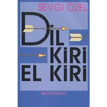 DIL KIRI EL KIRI - SEVGI ÖZEL