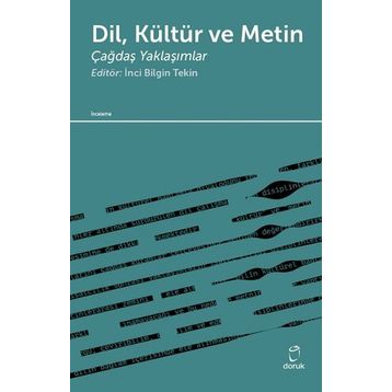 Dil Kültür ve Metin - İnci Bilgin Tekin