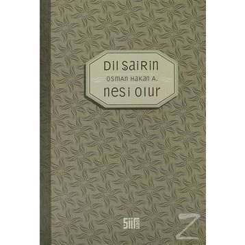 DIL ŞAİRİN NE'SI OLUR - OSMAN HAKAN A.