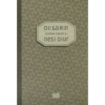 DIL ŞAİRİN NE'SI OLUR - OSMAN HAKAN A.