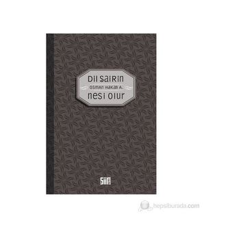 DIL ŞAİRİN NE'SI OLUR - OSMAN HAKAN A.