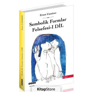 DIL - SEMBOLIK FORMLAR FELSEFESI 1 - ERNST CASSIRER