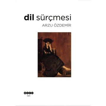 Dil Sürçmesi - Arzu Özdemir