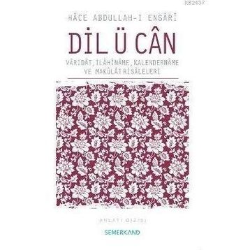 DIL Ü CAN - HACE ABDULLAH EL-ENSARI-EL HEREVI
