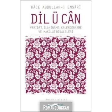 DIL Ü CAN - HACE ABDULLAH EL-ENSARI-EL HEREVI