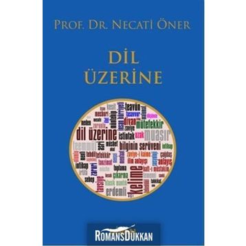 Dil Üzerine - Prof. Dr. Necati Öner