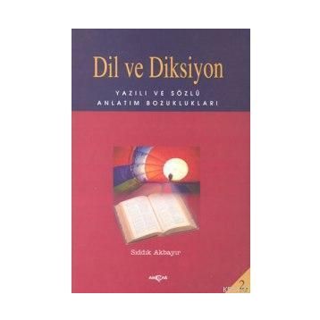 DIL VE DIKSIYON - SIDDIK AKBAYIR