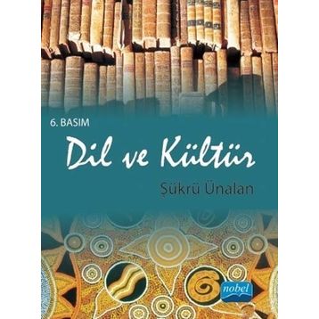 Dil ve Kültür - Şükrü Ünalan