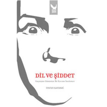 DIL VE ŞİDDET - İMRAN KARABAĞ