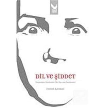 DIL VE ŞİDDET - İMRAN KARABAĞ