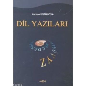 DIL YAZILARI - KERIME ÜSTÜNOVA