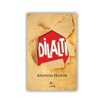 Dilaltı - Anonim Hanım