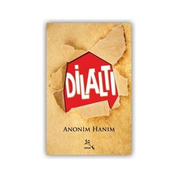 Dilaltı - Anonim Hanım