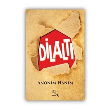 Dilaltı - Anonim Hanım