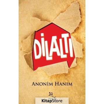 Dilaltı - Anonim Hanım
