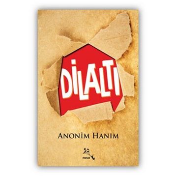 Dilaltı - Anonim Hanım