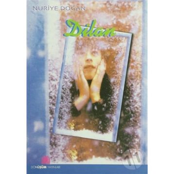 DILAN - NURIYE DOĞAN