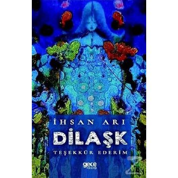 Dilaşk - İhsan Arı
