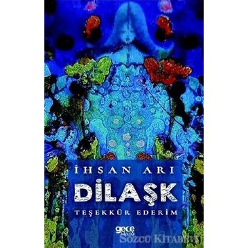 Dilaşk - İhsan Arı