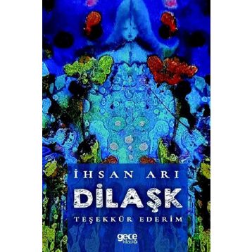 Dilaşk - İhsan Arı