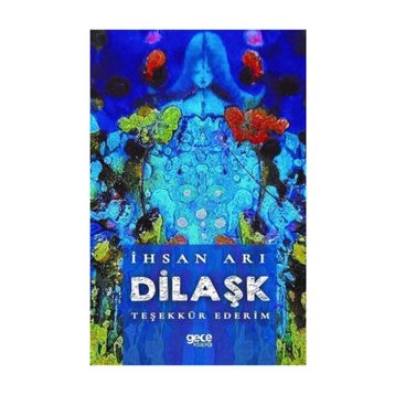 Dilaşk - İhsan Arı